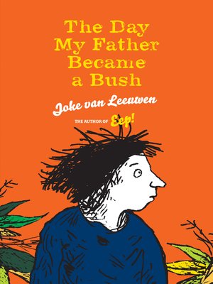 cover image of Day My Father Became a Bush
